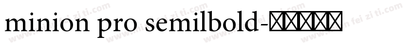 minion pro semilbold字体转换
